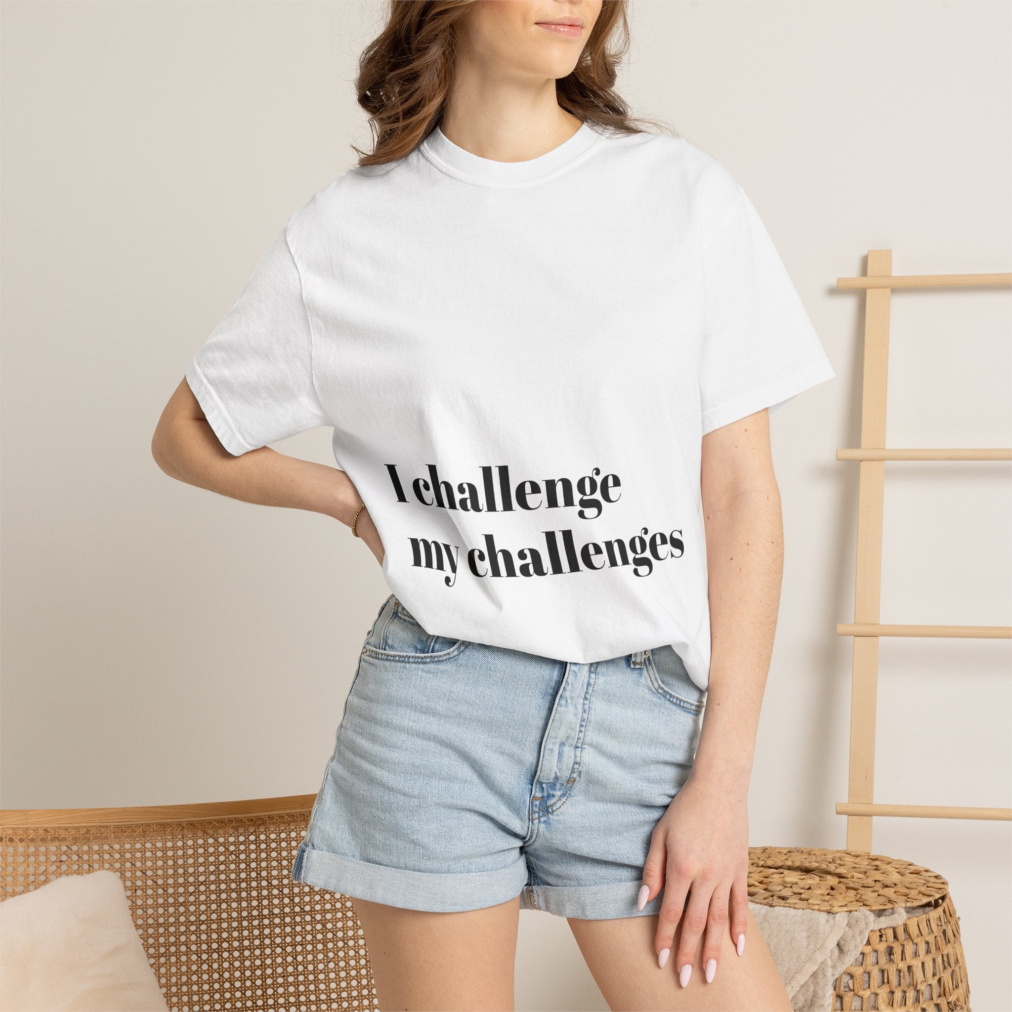 I Challenge My Challenges T‑Shirt — Motivational Graphic Tee